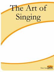 Cover of: The Art of Singing by Marc Innes