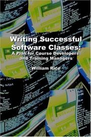 Cover of: Writing Successful Software Classes: A Plan for Course Developers and Training Managers