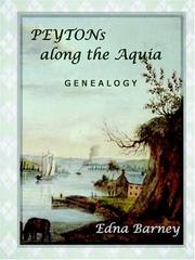 Cover of: PEYTONs along the Aquia ~ Genealogy