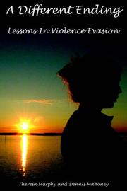 Cover of: A Different Ending: Lessons In Violence Evasion