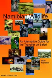 Cover of: Namibian Wildlife - An Alternative Guide for the Traveller on Safari