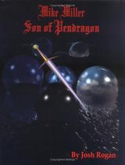 Cover of: Mike Miller, Son of Pendragon by John Haines