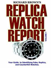 Cover of: Richard Brown's Replica Watch Report by Richard Brown