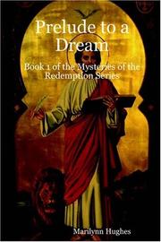 Cover of: Prelude to a Dream by Marilynn Hughes, Marilynn Hughes