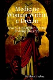 Cover of: Medicine Woman Within a Dream by Marilynn Hughes