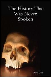 Cover of: The History That Was Never Spoken