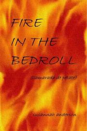 Cover of: Fire in the Bedroll (Llamarada de Petate) | Susannah Anderson