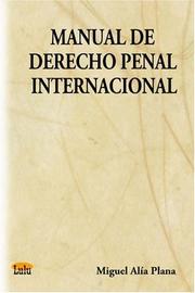 Cover of: MANUAL DE DERECHO PENAL INTERNACIONAL