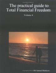 Cover of: The Practical Guide to Total Financial Freedom by Samuel Blankson