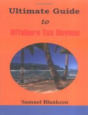 Cover of: The Ultimate Guide to Offshore Tax Havens