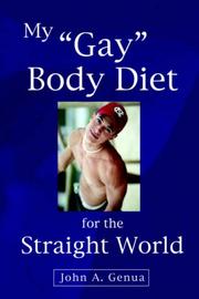 Cover of: My "Gay" Body Diet for the Straight World