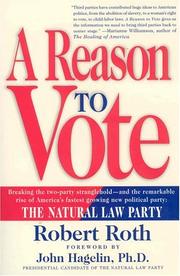 Cover of: A reason to vote by Roth, Robert