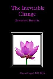 Cover of: The Inevitable Change by ND, RHA, Dianne Kapral