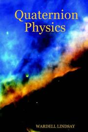Cover of: Quaternion Physics