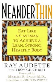 Cover of: NeanderThin: Eat Like a Caveman to Achieve a Lean, Strong, Healthy Body