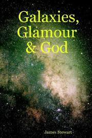 Cover of: Galaxies, Glamour & God