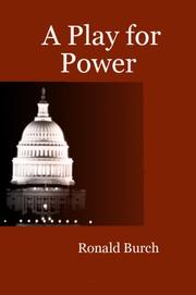 Cover of: A Play for Power by Ronald Burch