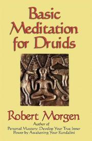 Basic Meditation for Druids by Robert Morgen