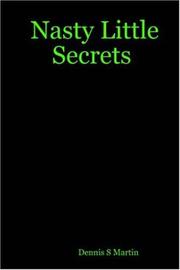 Cover of: Nasty Little Secrets