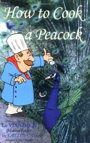 Cover of: How To Cook A Peacock by Taillevent