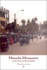 Cover of: Masala Moments - a travel novel from India