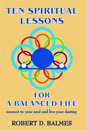 Cover of: Ten Spiritual Lessons For A Balanced Life