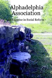Cover of: Alphadelphia Association: An Exercise in Social Reform