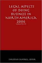 Cover of: Legal Aspects of Doing Business in North America - Volume III by Christian Campbell