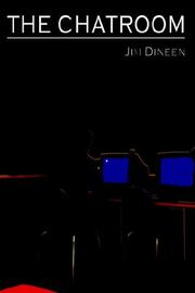 The Chatroom by Jim Dineen