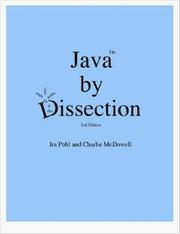 Cover of: Java by Dissection by Charlie McDowell , Ira Pohl 