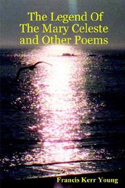 Cover of: The Legend Of The Mary Celeste and Other Poems