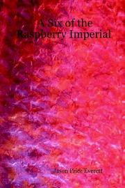 Cover of: A Six of the Raspberry Imperial