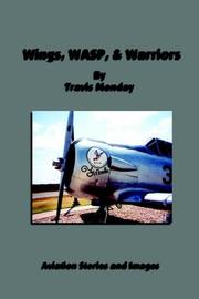 Cover of: Wings, WASP, & Warriors