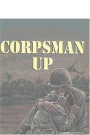 Cover of: Corpsman Up by Paul Baviello