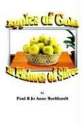 Cover of: Apples of Gold in Pictures of Silver