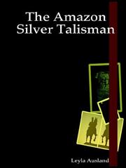 Cover of: The Amazon: Silver Talisman