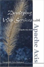 Cover of: Developing Web Services with Apache Axis