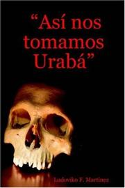 Cover of: "Así nos tomamos Urabá"