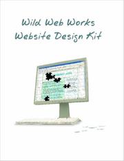 Cover of: Wild Web Works Website Design Kit