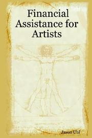 Cover of: Financial Assistance for Artists by Jason Uhl