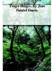 Cover of: Finger Hingez. By Jose Gabriel Garcia