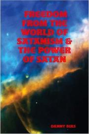 Cover of: Freedom From The World of Satanism & The Power of Satan