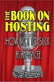 Cover of: The Book on Hosting: How Not to Suck as an Emcee