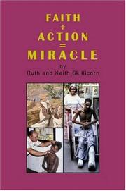 Cover of: FAITH + ACTION = MIRACLE