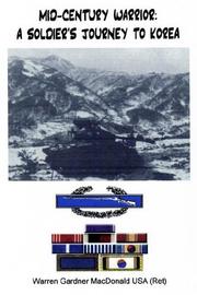 Cover of: Mid-Century Warrior: A Soldier's Journey to Korea