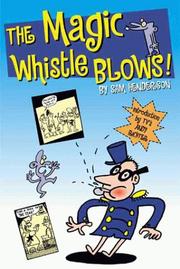 Cover of: magic whistle blows | Sam Henderson
