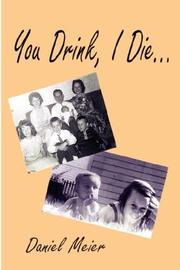 Cover of: You Drink, I Die...