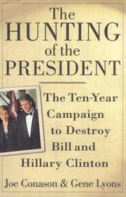 Cover of: The hunting of the President by Joe Conason