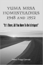 Cover of: Yuma Mesa Homesteaders 1948 and 1952