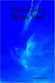 Cover of: Dear God...Thank You! by Carol Richens